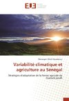 Variabilité climatique et agriculture au Sénégal