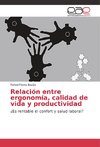 Relación entre ergonomía, calidad de vida y productividad