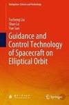 Guidance and Control Technology of Spacecraft on Elliptical Orbit