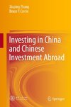 Investing in China and Chinese Investment Abroad