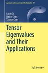 Tensor Eigenvalues and Their Applications