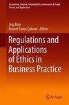 Bian, J: Regulations and Applications of Ethics in Business