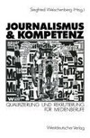 Journalismus & Kompetenz