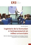 Ingénierie de la formation à l'entrepreneuriat en milieu universitaire