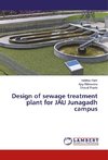 Design of sewage treatment plant for JAU Junagadh campus