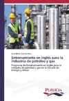 Entrenamiento en inglés para la industria de petróleo y gas