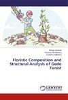 Floristic Composition and Structural Analysis of Gedo Forest