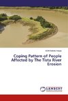 Coping Pattern of People Affected by The Tista River Erosion