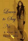 Learn to Say No