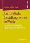 Journalistische Darstellungsformen im Wandel