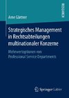 Strategisches Management in Rechtsabteilungen multinationaler Konzerne