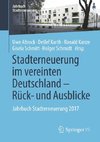 Stadterneuerung im vereinten Deutschland - Rück- und Ausblicke