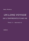 UN LONG VOYAGE ou L'empreinte d'une vie - tome 11