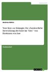 Vom Kint zur Künegin. Die charakterliche Entwicklung der Enite im 