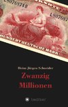 Zwanzig Millionen