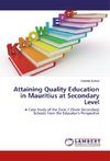 Attaining Quality Education in Mauritius at Secondary Level