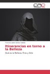 Itinerancias en torno a la Belleza