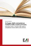 Sviluppo delle competenze motorie nella scuola primaria