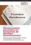 Mantenimiento preventivo en Compañías de Montajes Metalmecánicos