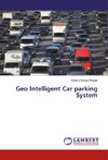 Geo Intelligent Car parking System