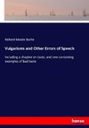 Vulgarisms and Other Errors of Speech