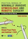 Practical Manual of Minimally Invasive Gynecologic and Robotic Surgery