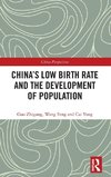 China's Low Birth Rate and the Development of Population