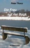 Die Frau auf der Bank