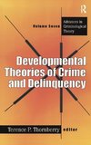 Developmental Theories of Crime and Delinquency