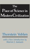 The Place of Science in Modern Civilization