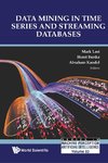 Data Mining in Time Series and Streaming Databases