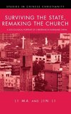 Surviving the State, Remaking the Church