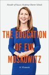 EDUCATION OF EVA MOSKOWITZ, THE PB