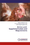 Amino acid: Supplementation and Requirements