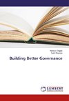 Building Better Governance