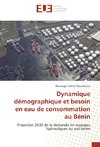 Dynamique démographique et besoin en eau de consommation au Bénin