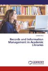 Records and Information Management in Academic Libraries