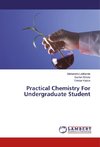 Practical Chemistry For Undergraduate Student