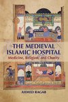 The Medieval Islamic Hospital