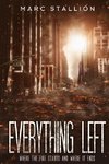 Everything Left