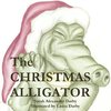 The Christmas Alligator