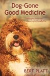 Dog-Gone Good Medicine