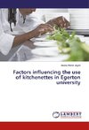 Factors influencing the use of kitchenettes in Egerton university