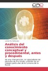 Análisis del conocimiento conceptual y procedimental, antes y después