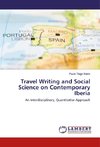 Travel Writing and Social Science on Contemporary Iberia