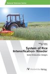 System of Rice Intensification- Weeder