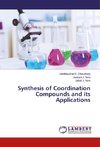 Synthesis of Coordination Compounds and its Applications