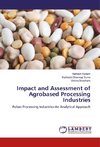 Impact and Assessment of Agrobased Processing Industries