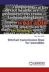 Stitched transmission lines for wearables