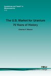 The U.S. Market for Uranium